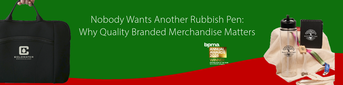 Nobody Wants Another Rubbish Pen: Why Quality Branded Merchandise Matters